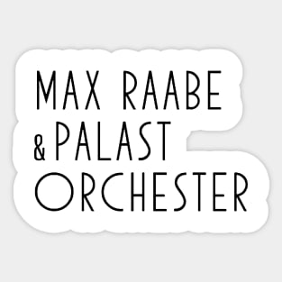 Palast Orchester mit Max Raabe Sticker